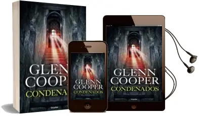 Descargar AudioLibro Condenados (Condenados 1) de Glenn Cooper año 2017