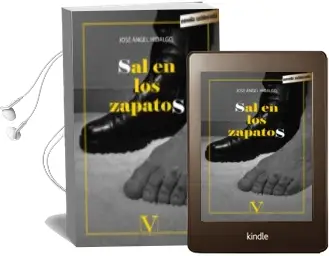 Descargar AudioLibro Sal en los Zapatos de Jose Angel Hidalgo año 2017