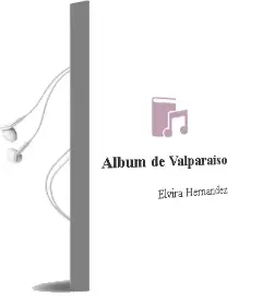 Descargar AudioLibro Álbum de Valparaíso de Elvira Hernández año 2017