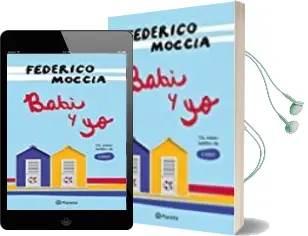 Descargar AudioLibro Babi y yo de Federico Moccia año 2017