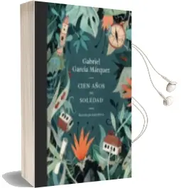 Descargar AudioLibro Cien Años de Soledad (Edición Ilustrada) de Gabriel Garcia Marquez año 2017
