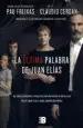 AudioLibro La Ultima Palabra de Juan Elías de Claudio Cerdan