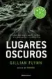 AudioLibro Lugares Oscuros de Gillian Flynn