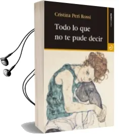 Descargar AudioLibro Todo lo que no te Pude Decir de Cristina Peri Rossi año 2017