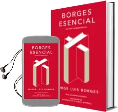Descargar AudioLibro Borges Esencial (Ed. Conmemorativa de la rae y la Asale) de Jorge Luis Borges año 2017