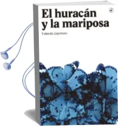 Descargar AudioLibro El Huracán y la Mariposa de Yolanda Guerrero año 2017
