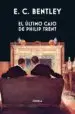 AudioLibro El Ultimo Caso de Philip Trent de E.C. Bentley