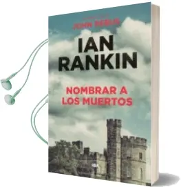 Descargar AudioLibro Nombrar a los Muertos (Serie John Rebus 20) de Ian Rankin año 2017