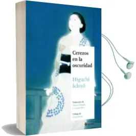 Descargar AudioLibro Cerezos en la Oscuridad de Ichiyo Higuchi año 2017