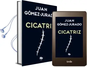 Descargar AudioLibro Cicatriz de Juan Gomez Jurado año 2017