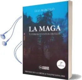 Descargar AudioLibro La Maga y Otros Cuentos Crueles de Elia Barcelo año 2017