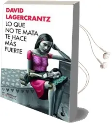 Descargar AudioLibro Lo que no te Mata te Hace más Fuerte (Serie Millennium 4) (Edicio n Especial Navidad 2017) de David Lagercrantz año 2017