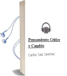 Descargar AudioLibro Pensamiento Crítico y Cambio de Carlos Saiz Sánchez año 2017