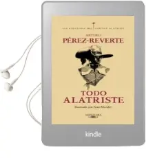 Descargar AudioLibro Todo Alatriste de Arturo Perez Reverte año 2017
