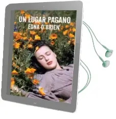 Descargar AudioLibro Un Lugar Pagano de Edna O Brien año 2017
