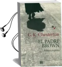 Descargar AudioLibro El Padre Brown (Relatos Completos) de G.K. Chesterton año 2017