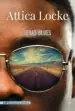 AudioLibro Texas Blues de Attica Locke