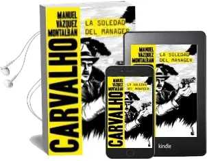 Descargar AudioLibro La Soledad del Manager de Manuel Vazquez Montalban año 2017