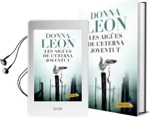 Descargar AudioLibro Les Aigues de l Eterna Joventut de Donna Leon año 2017