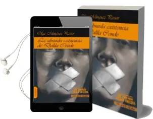 Descargar AudioLibro La Absurda Existencia de Dalila Conde de Olga Minguez Pastor año 2018