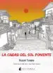 AudioLibro La Ciudad del sol Poniente de Kazumi Yumoto