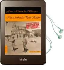 Descargar AudioLibro Nunca Bombardees Pearl Harbor de Javier Hernandez Velazquez año 2018