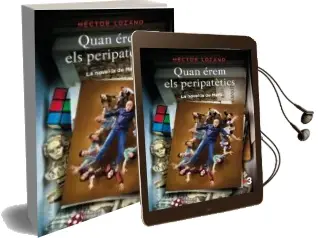 Descargar AudioLibro Quan Erem els Peripatetics de Hector Lozano año 2018