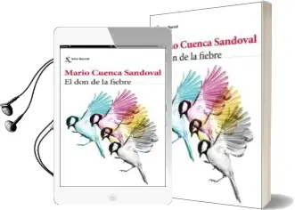 Descargar AudioLibro El don de la Fiebre de Mario Cuenca Sandoval año 2018