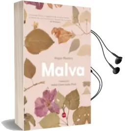 Descargar AudioLibro Malva de Hagar Peeters año 2018