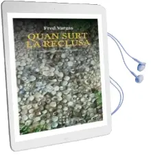 Descargar AudioLibro Quan Surt la Reclusa de Fred Vargas año 2018