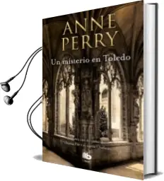 Descargar AudioLibro Un Misterio en Toledo (Inspector Thomas Pitt 30) de Anne Perry año 2018