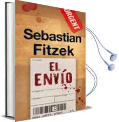 Descargar AudioLibro El Envio de Sebastian Fitzek año 2018