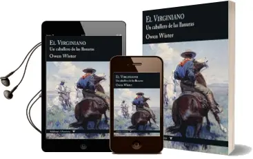 Descargar AudioLibro El Virginiano: Un Caballero de las Llanuras de Owen Wister año 2018