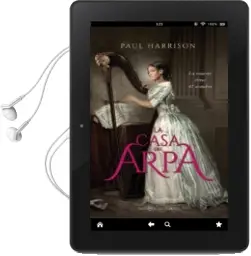 Descargar AudioLibro La Casa del Arpa: La Muerte Tiene 47 Sonidos de Paul Harrison año 2018
