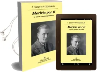 Descargar AudioLibro Moriría por ti de Francis Scott Fitzgerald año 2018