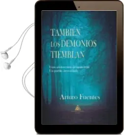 Descargar AudioLibro Tambien los Demonios Tiemblan de Fuentes Arturo año 2018
