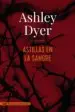 AudioLibro Astillas en la Sangre (Adn) de Ashley Dyer