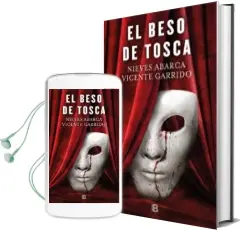 Descargar AudioLibro El Beso de Tosca de Vicente Garrido año 2018