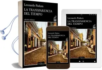 Descargar AudioLibro La Transparencia del Tiempo de Leonardo Padura año 2018