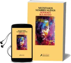 Descargar AudioLibro Necesitamos Nombres Nuevos de Noviolet Bulawayo año 2018