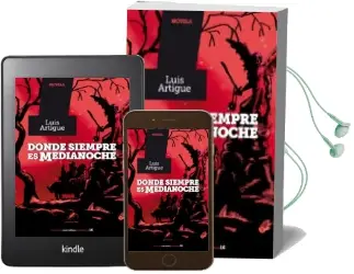 Descargar AudioLibro Donde Siempre es Medianoche de Luis Artigue año 2018