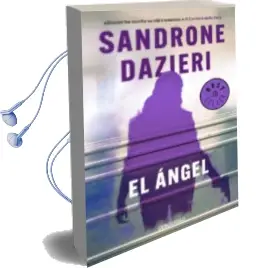 Descargar AudioLibro El Ángel (Colomba y Dante 2) de Sandrone Dazieri año 2018