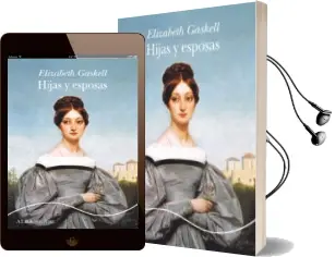 Descargar AudioLibro Hijas y Esposas de Elizabeth Gaskell año 2018