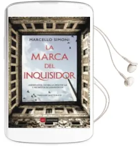Descargar AudioLibro La Marca del Inquisidor de Marcello Simoni año 2018
