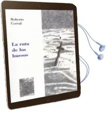 Descargar AudioLibro La Ruta de los Huesos de Roberto Corral año 2018