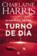 AudioLibro Turno de día (Midnight Texas 2) de Charlaine Harris