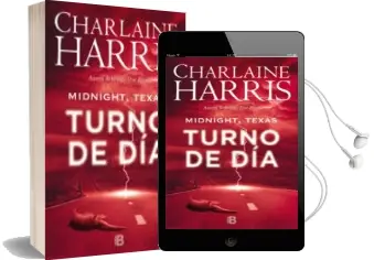 Descargar AudioLibro Turno de día (Midnight Texas 2) de Charlaine Harris año 2018