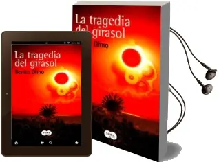 Descargar AudioLibro La Tragedia del Girasol de Benito Olmo año 2018