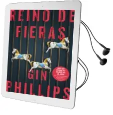 Descargar AudioLibro Reino de Fieras de Gin Phillips año 2018