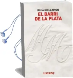 Descargar AudioLibro El Barri de la Plata de Julia Guillamon año 2018